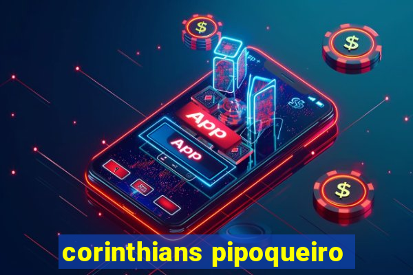 corinthians pipoqueiro